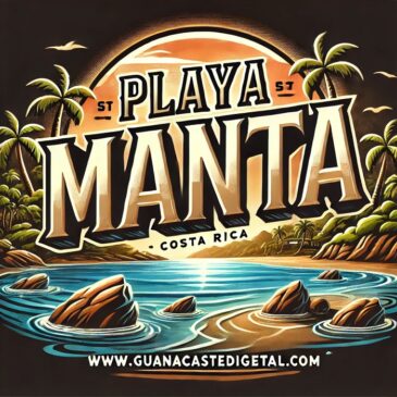 Descubre la Magia de Playa Manta en Guanacaste, Costa Rica